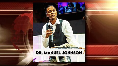 Dr. Manuel Johnson Joins Prophetic Wednesdays: "The Next 12 Years" Part 1