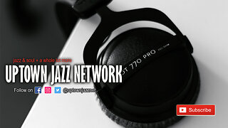 Uptown Jazz Network with DJ A-Train