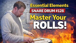 Essential Elements Snare Drum #128: Master Your Rolls!