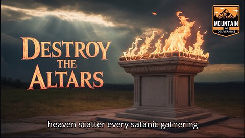 Fire of Deliverance Prayer Break Every Curse, Covenant & Captivity in Jesus’ Name – It Is Done!