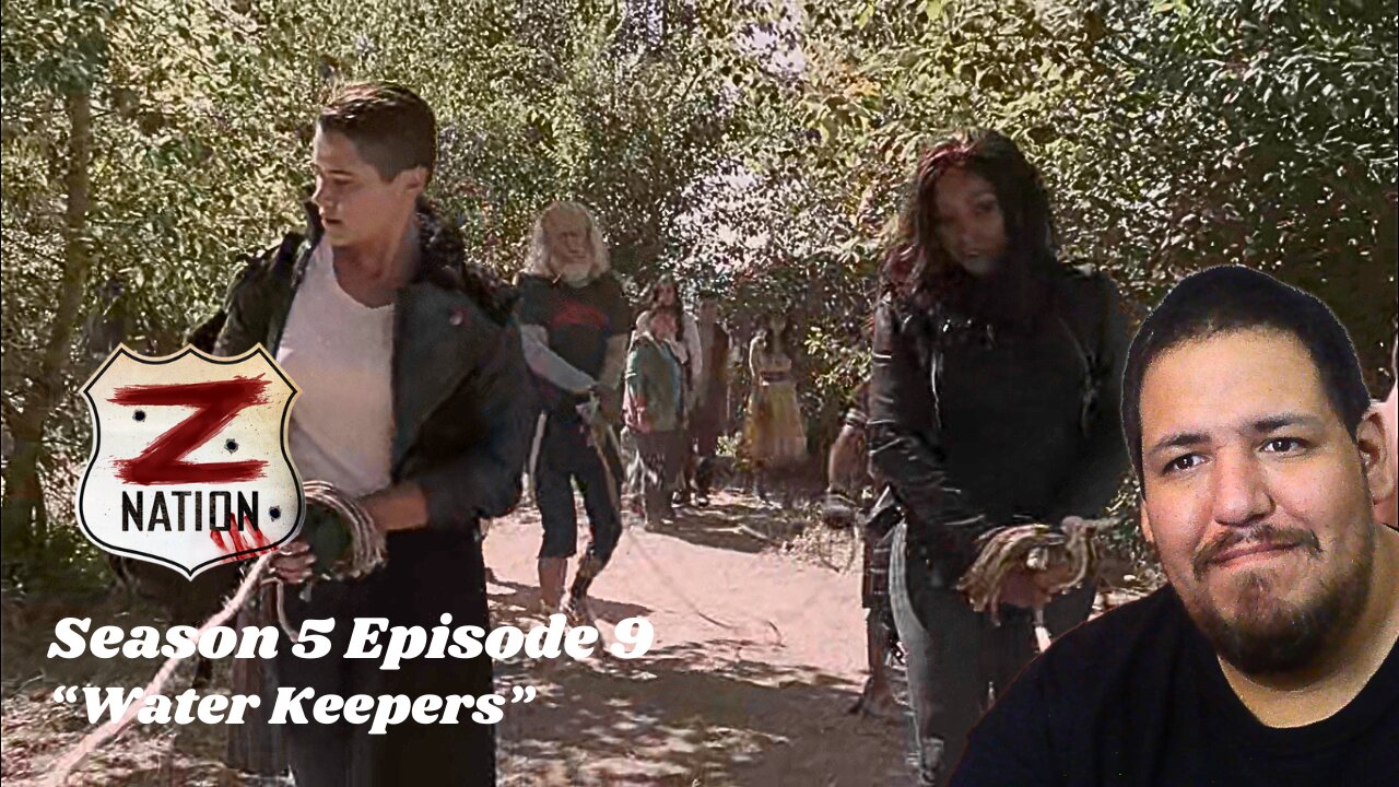 Z Nation | Season 5 Episode 9 | Water Keepers | TV Show Reaction
