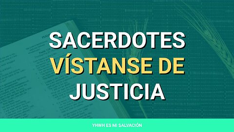✝️ ️Sacerdotes vístanse de justicia | Salmos 132:9