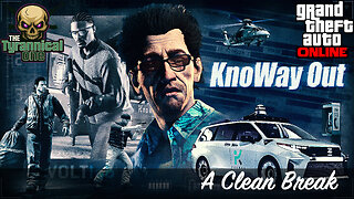 GTA Online (PC) KnoWay Out - A Clean Break