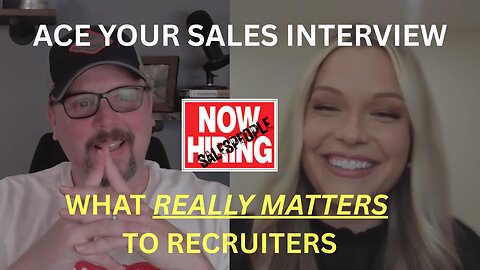 ACE YOUR SALES INTERVIEW: What REALLY MATTERS To Recruiters - W/Jalane Stineman