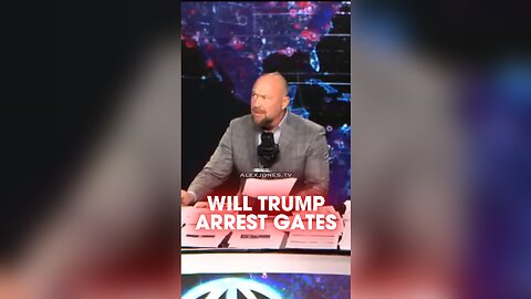 Alex Jones: Is Trump About To Arrest Bill Gates - 2/4/25