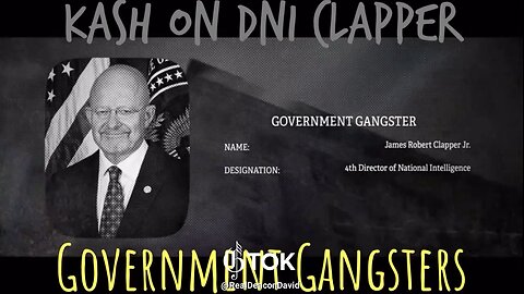 Kash Patel on James Clapper - Excerpt >2min of Government Gangsters The Movie