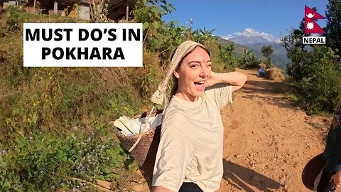 POKHARA NEPAL - BEST THINGS TO DO