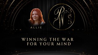 Winning The War For Your Mind