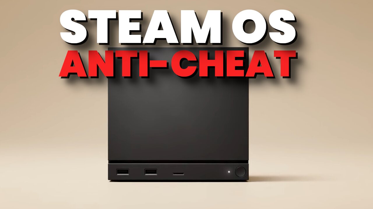 Steam OS Anti-Cheat “FIX?” 🤔