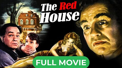 The Red House (1947) Edward G. Robinson | Lon McCallister | Full Movie | 4K HD