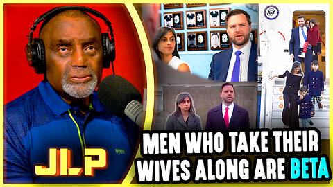 Men Who Take Their Wives Along Are Beta | JLP