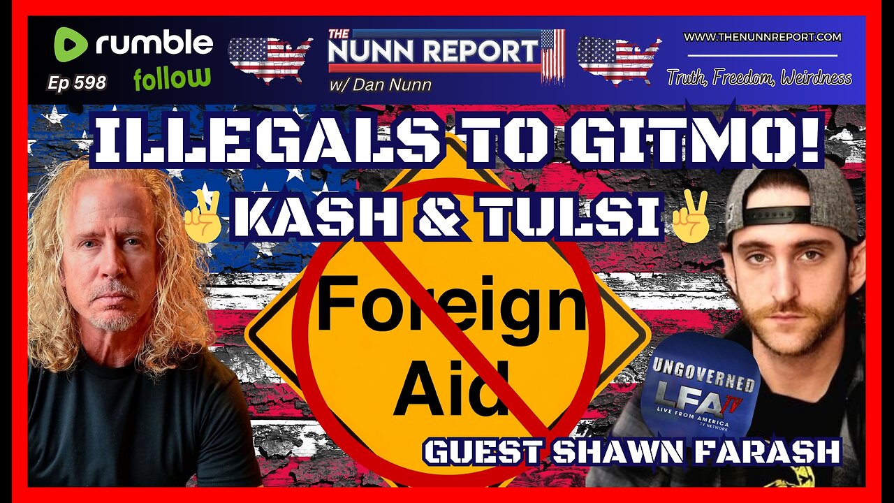 [Ep 598] Gitmo Open For Business | Kash & Tulsi | Guest Shawn Farash – Foreign Aid & More