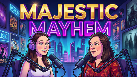Majestic Mayhem S02 E03: Entertainment, Life and News