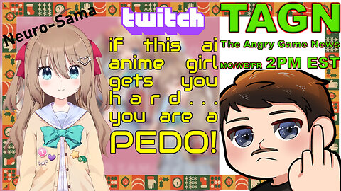 🔴TAGN #110 - AI Anime Girls New Threshhold Of Insanity. Happy Kwanzaa!