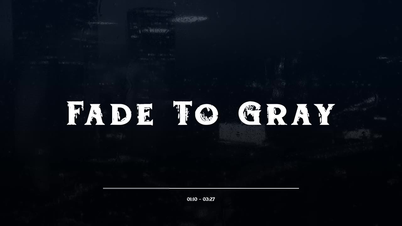 Truett | Fade To Gray