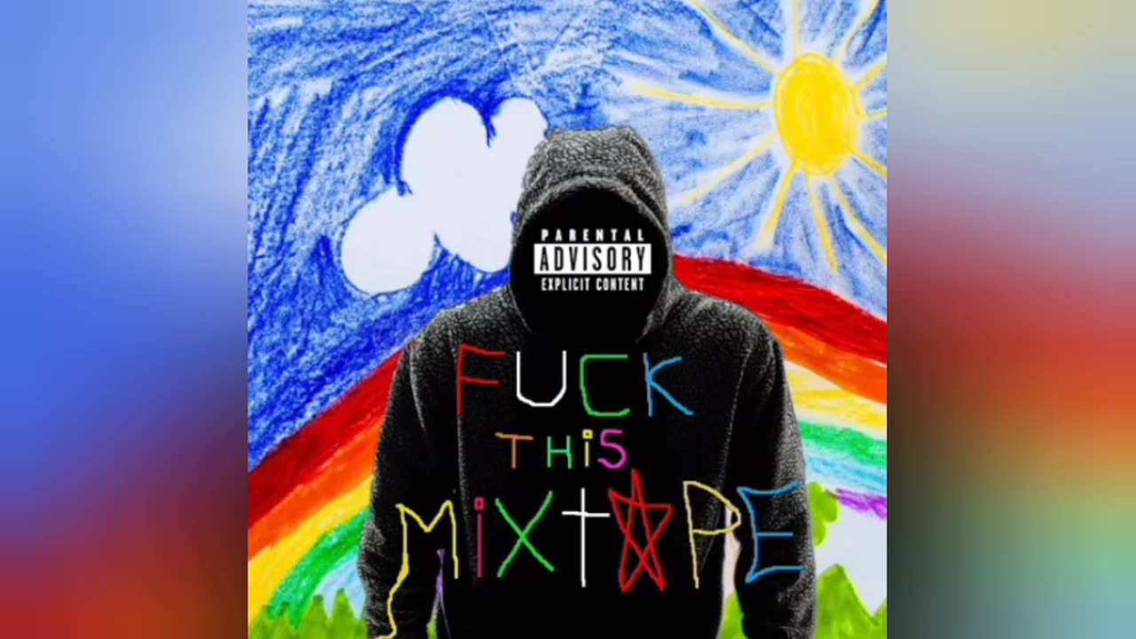 Fuck This Mixtape (Full Mixtape)