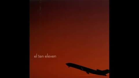 EL TEN ELEVEN - El Ten Eleven