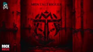 Mentaltrigger - Mentaltrigger (2025)