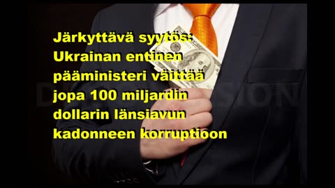 Järkyttävä syytös - Ukrainan entinen pääministeri väittää jopa 100 miljardin dollarin kadonneen