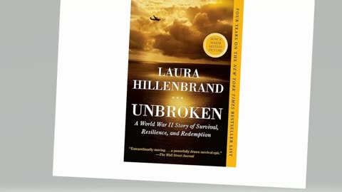 Unbroken: A World War II Story of Survival, Resilience, and Redemption Book by Laura Hillenbrand