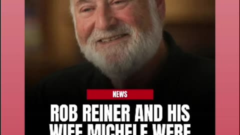 Rip to rob reiner and his wife Michelle reiner who murder by the son 12/22/25