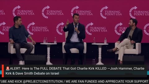 🚨ALERT: Here is The FULL DEBATE That Got Charlie Kirk KILLED —Hammer, Kirk & Smith Debate on Israel