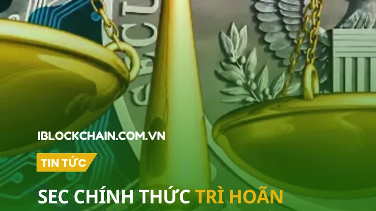 SEC chính thức trì hoãn quyết định lập quỹ ETF XRP! - iblockchain.com.vn