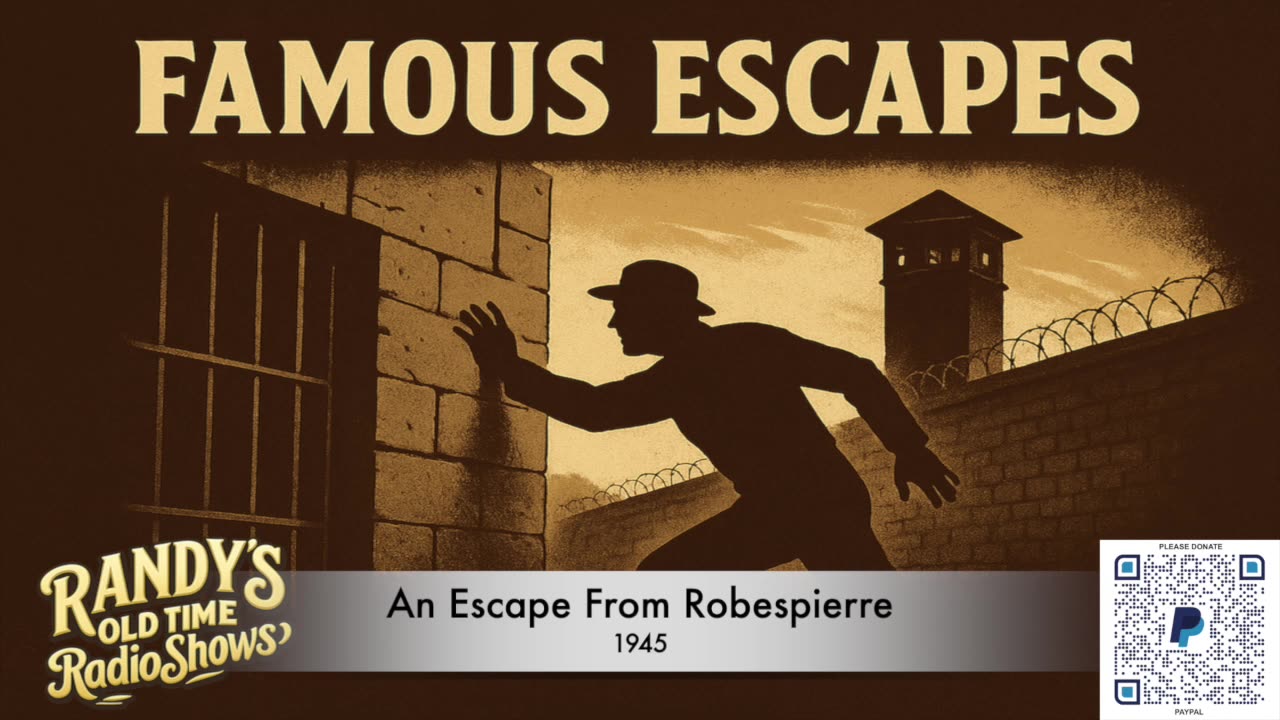 Famous Escapes 1945 An Escape From Robespierre