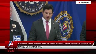 Posters Of "Death To America And ICE," Found In Suspect's Home In Foiled LA Terror Plot