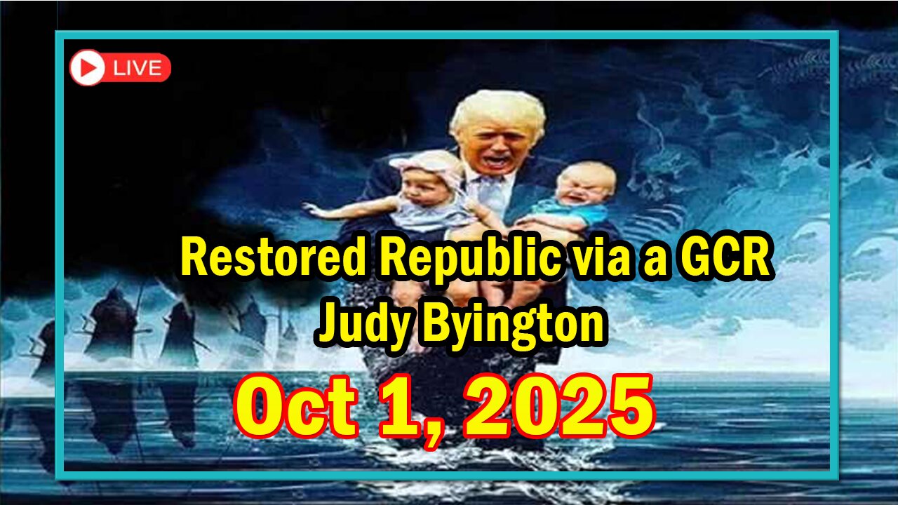 Judy Byington. SGAnon > Juan O Savin ~ Situation Update 10/1/25 ~ Restored Republic via a GCR