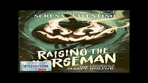 Raising The Horseman: A Reimagining Of The Legend Of Sleepy Hollow Review