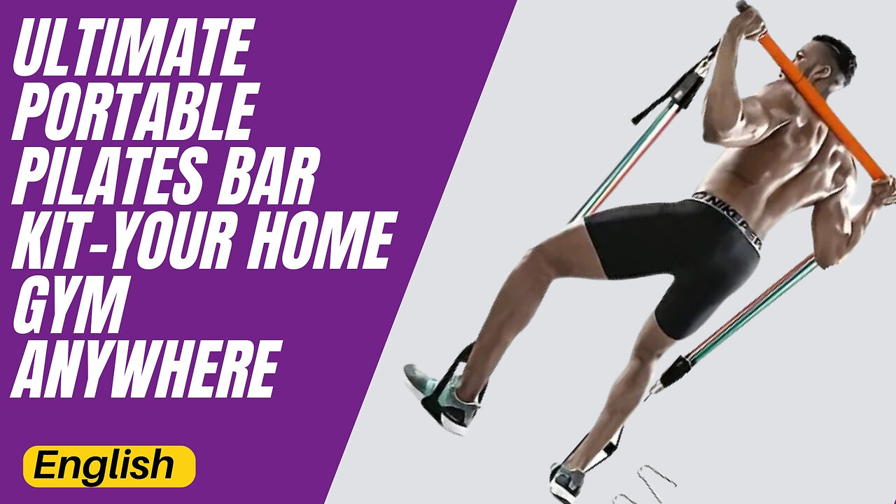 Ultimate Portable Pilates Bar Kit–Your Home Gym Anywhere “Advantages & Disadvantages”