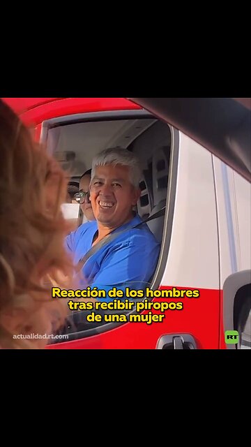 Así reaccionan los hombres cuando reciben piropos