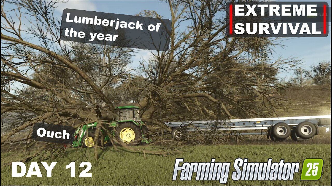 EXTREME SURVIVAL | I Fell Tree on to the Tractor & Grinding for Goats! | FS25 - DAY 12