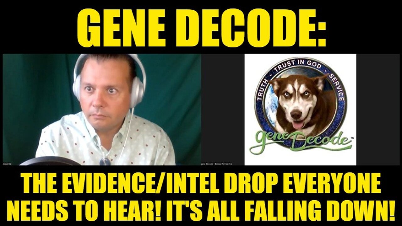 Gene Decode: The Evidence/Intel Drop Everyone Needs to Hear! It's All Falling Down!