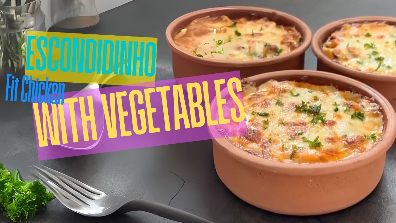 Escondidinho Fit Chicken with Vegetables 🍗🥦🥔