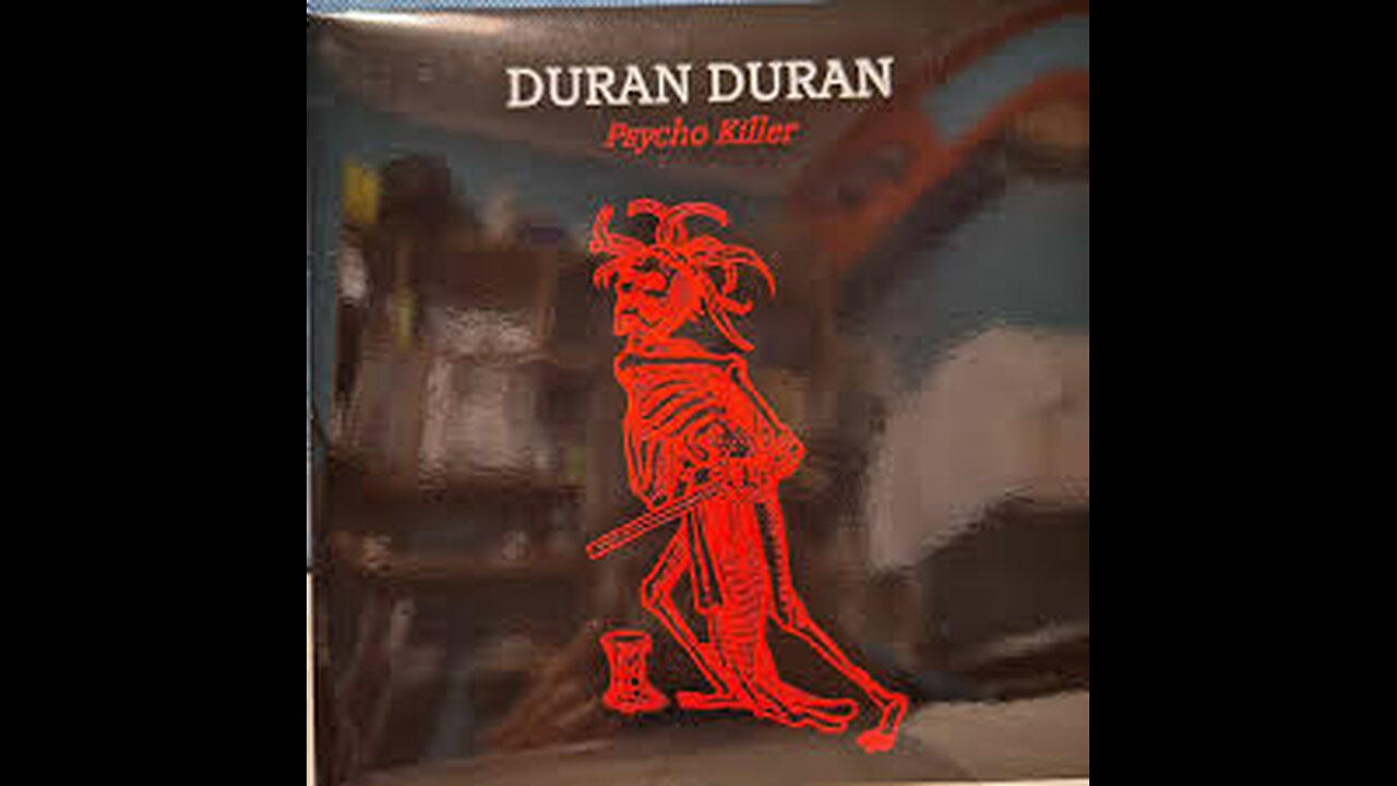 Duran Duran - PSYCHO KILLER