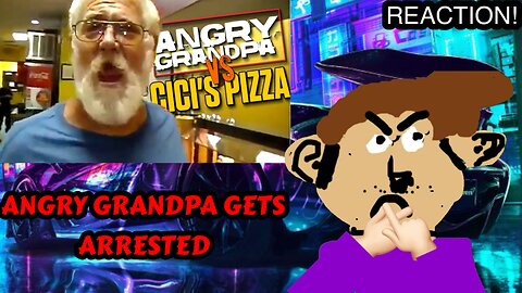 Angry Grandpa - Cici’s Pizza Freakout (TheAngryGrandpaShow) (Reaction)