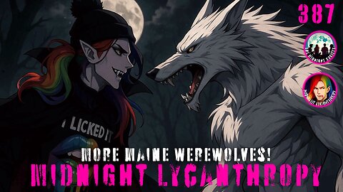 Another Round Of Maine Dogman Encounters!