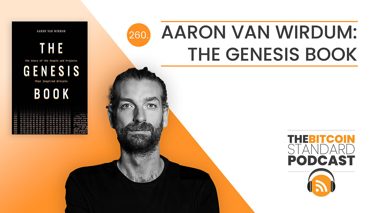 260. Aaron van Wirdum: The Genesis Book