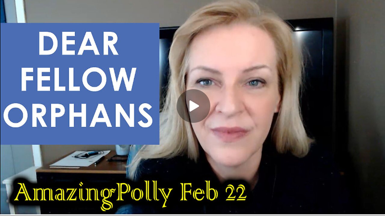 New AmazingPolly 2.22.25 - Dear Fellow Orphans