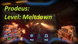 Prodeus, Blind Playthrough (No Commentary), pt. 12 (Level: Meltdown)