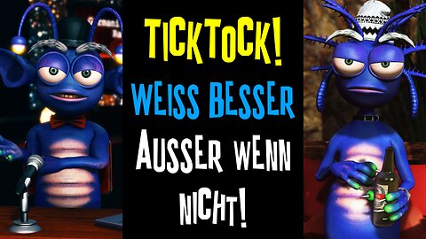 MonstaCast "QuerBeet" : TickTock weiß Bescheid, ausser wenn nicht! (Politisch nicht korrekt)