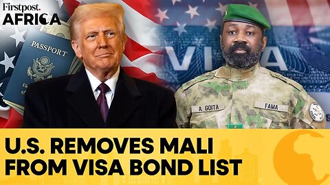 Trump Admin Removes Mali From $10,000 Visa Bond List after Reciprocal Move | Firstpost Africa | N18G