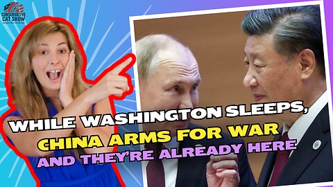 While Washington Sleeps, China Arms for War — and They’re Already Here