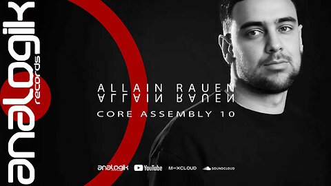 ALLAIN RAUEN - CORE ASSEMBLY 10
