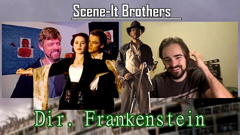 Indiana Jones and The Titanic COMBINED! Director Frankenstein: TSIB Podcast