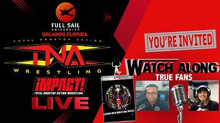 TNA IMPACT ZONE RETURNS LIVE at FULL SAIL UNIVERSITY! | WATCH ALONG