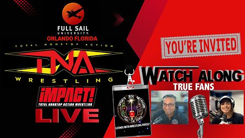 TNA IMPACT ZONE RETURNS LIVE at FULL SAIL UNIVERSITY! | WATCH ALONG
