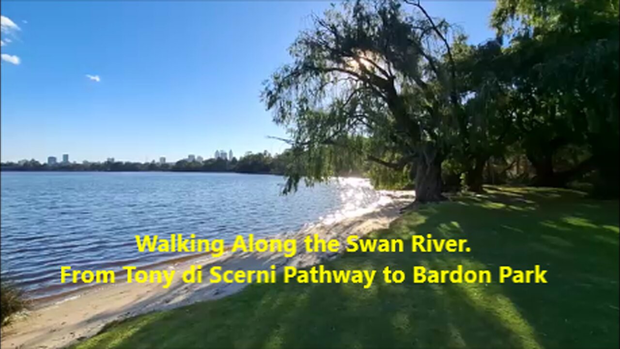Walking Along the Swan River. From Tony di Scerni Pathway to Bardon Park. Perth, Australia.
